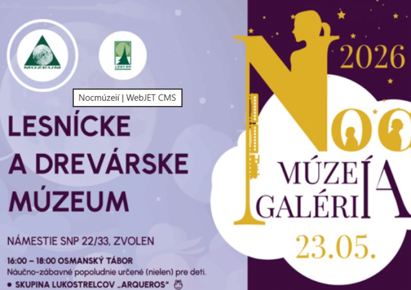 Zdroj: Lesn&iacute;cke a drev&aacute;rske m&uacute;zeum vo Zvolene 
