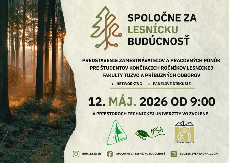 Slovenská lesnícka komora, IFSA Slovakia a Lesnícka fakulta Technickej univerzity vo Zvolene: Spoločne za lesnícku budúcnosť