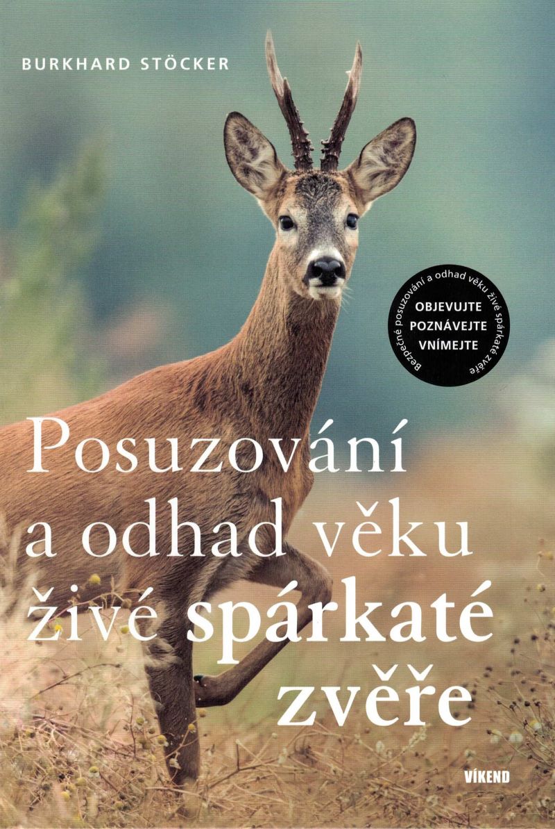 Posuzování a odhad věku živé spárkaté zvěře