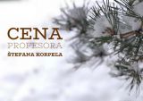 Cena profesora &Scaron;tefana Korpeľa