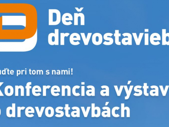 Deň drevostavieb: 10 najžiadanejších tém, 12 významných vystavovateľov a dodávateľov a 14 prednášok a praktických ukážok